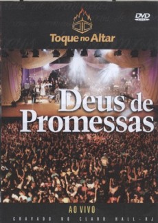 Tour Brasil “Deus de Promessas” 2009 chega a Divinópolis toque no altar dvd-rip - deus de promessas